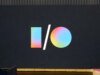 Google I/O 2026 主題演講直播博客