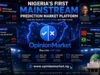 OpinionMarket 推出尼日利亞首個主要市場預測平台