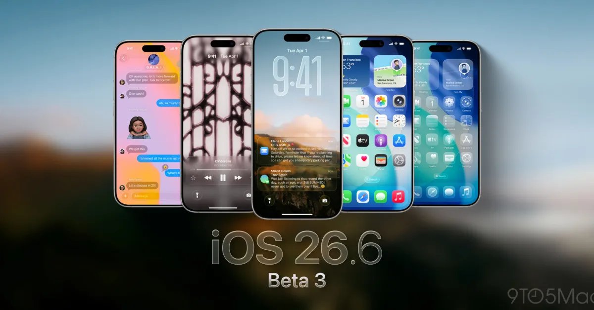 蘋果發表 iPhone 版 iOS 26.6 beta 3，值得期待
